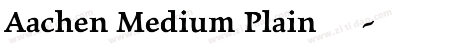 Aachen Medium Plain生成器字体转换